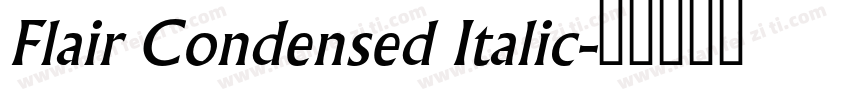 Flair Condensed Italic字体转换